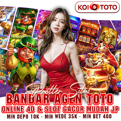 KOITOTO ♚ Protter Situs Bandar Agen Toto Togel Online 4D & Slot Gacor Mudah JP 