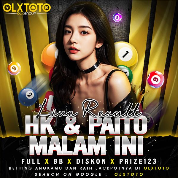 OLXTOTO | Live Result HK & Paito Malam Ini