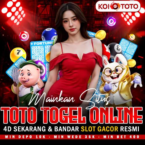 KOITOTO | Mainkan Situs Toto Togel Online 4D Sekarang & Bandar Slot Gacor Resmi