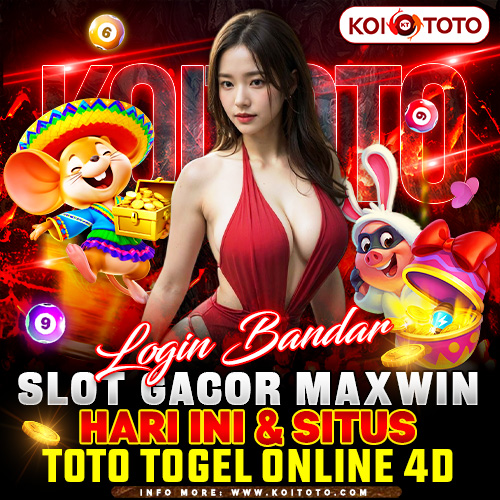 KOITOTO - Login Bandar Slot Gacor Maxwin Hari Ini & SItus Toto Togel Online 4D