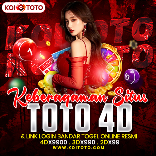 KOITOTO # Keberagaman Situs Toto 4D & Akses Cepat Bandar Togel Online Terbesar