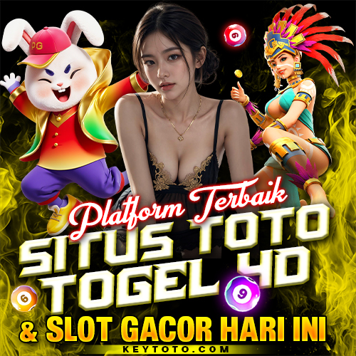 KEYTOTO ∞ Platform terbaik Situs Toto Togel 4D & Slot Gacor Hari ini