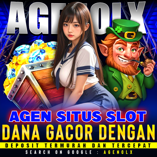 AGENOLX # Agen Situs Slot Dana Gacor Dengan Deposit Termurah dan Cepat