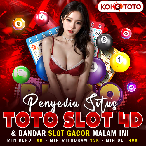 KOITOTO @ Penyedia Situs Toto Slot 4D & Daftar Bandar Slot Gacor Malam Ini