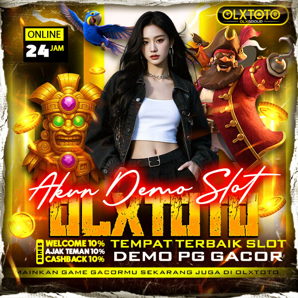 Akun Demo Slot OLXTOTO : Tempat Terbaik Slot Demo PG Gacor