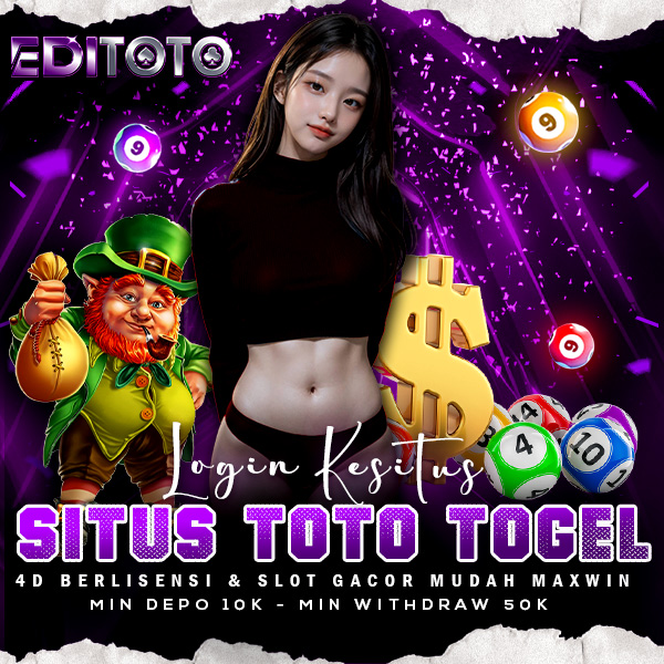 EDITOTO | Login Ke Situs Toto Togel 4D Berlisensi & Slot Gacor Mudah Maxwin - WooCommerce eCommerce