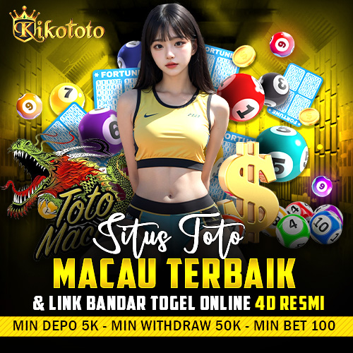 KIKOTOTO ↔ Situs Toto Macau Terbaik & Link Bandar Togel Online 4D Resmi