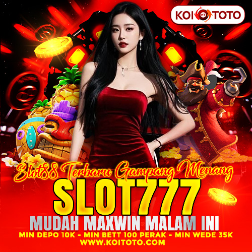 SLOT GACOR : Situs Slot88 Terbaru Gampang Menang & Slot777 Mudah Maxwin Malam Ini