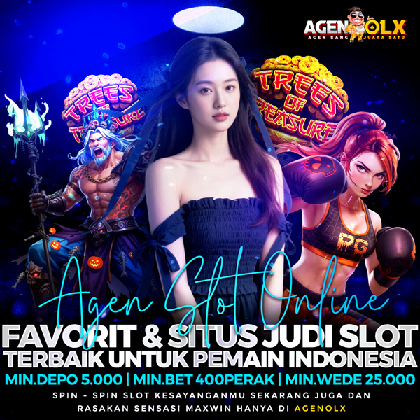 AGENOLX # Agen Slot Online Favorit & Situs Judi Slot Terbaik untuk Pemain Indonesia