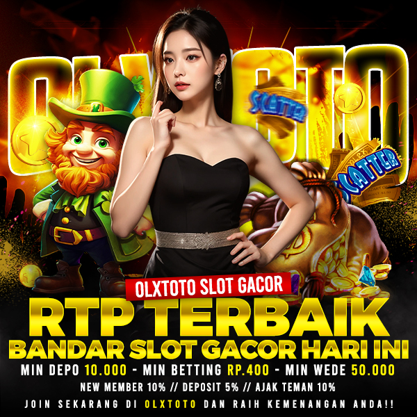 OLXTOTO SLOT GACOR | RTP TERBAIK DAN BANDAR SLOT GACOR HARI INI
