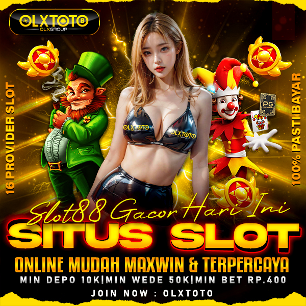 OLXTOTO - Slot 88 Gacor Hari Ini | Situs Slot Online Mudah Maxwin & Terpercaya image 1