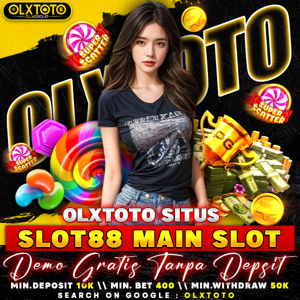 OLXTOTO: Situs Slot 88 Main Slot Demo Gratis Tanpa Deposit