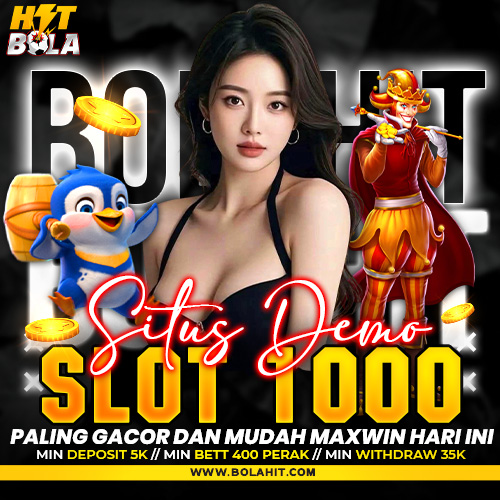 BOLAHIT : Situs Demo Slot 1000 Paling Gacor dan Mudah Maxwin Hari Ini