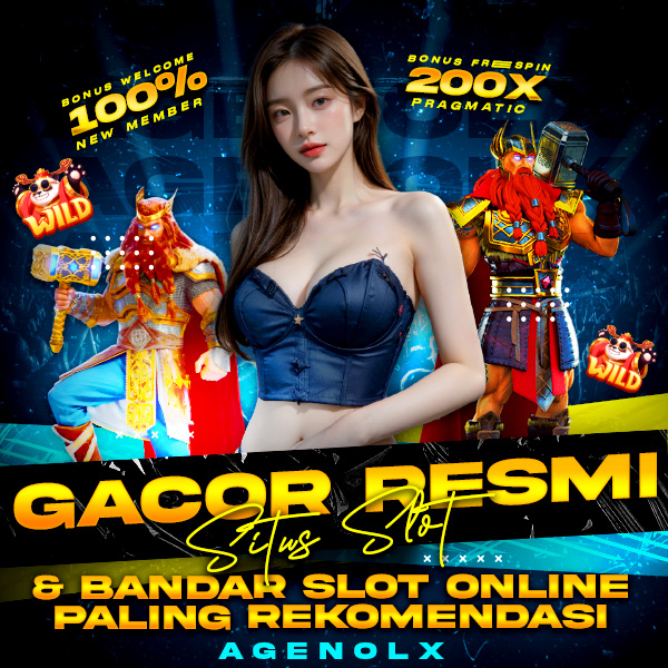 AGENOLX : Situs Slot Gacor Resmi & Bandar Slot Online Paling Rekomendasi