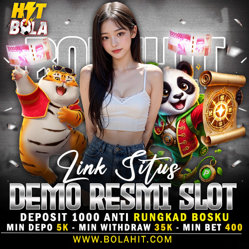 BOLAHIT | Link Situs Demo Resmi Slot Deposit 1000 Anti Rungkat Bosku