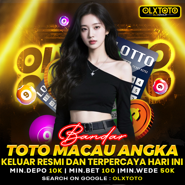 OLXTOTO | Bandar Toto Macau Angka Keluar Resmi Dan Terpercaya Hari Ini