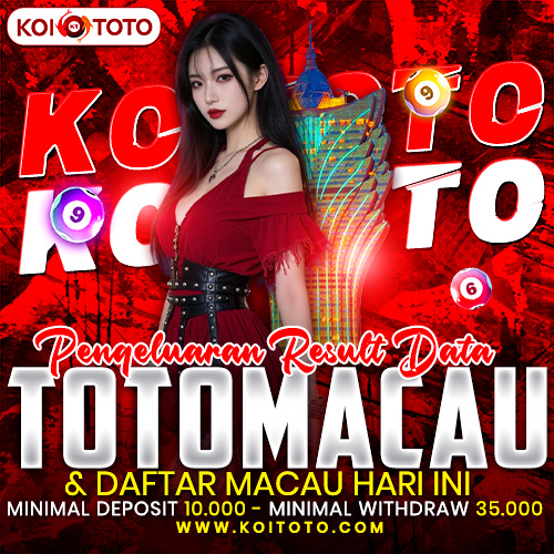 KOITOTO -> Pengeluaran Result Data Toto Macau & Daftar Macau Hari Ini