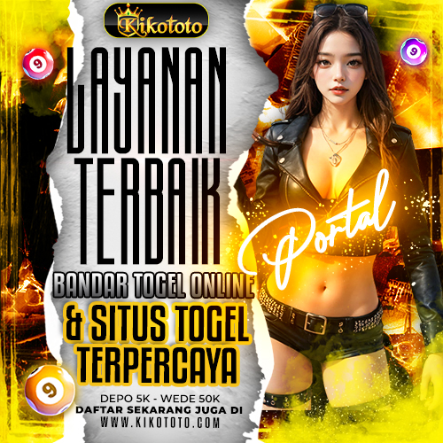 KIKOTOTO ➢ Portal Layanan Terbaik Bandar Togel Online & Situs Togel Terpercaya