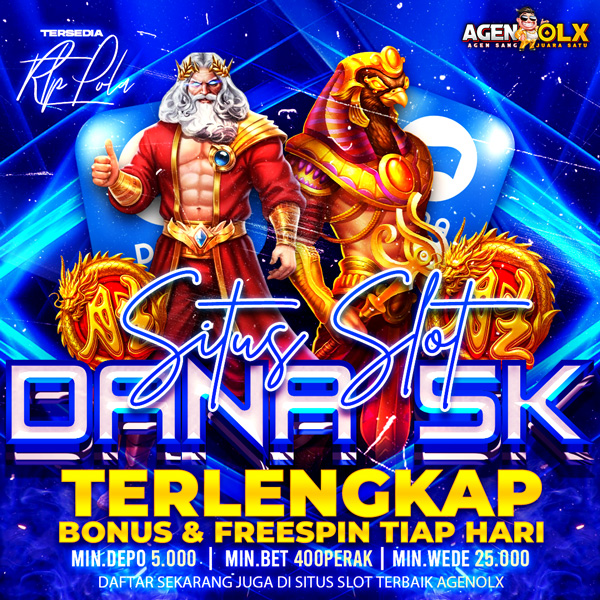 AGENOLX Situs Slot Dana 5K Terlengkap, Bonus & Free Spin Tiap Hari