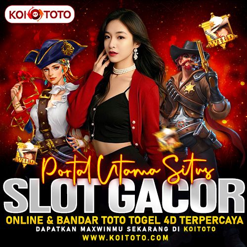 KOITOTO # Portal Utama Situs Slot Gacor Online & Bandar Toto Togel 4D Terpercaya