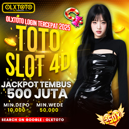 OLXTOTO Login Tercepat 2025 – Toto Slot 4D Jackpot Tembus 500Juta