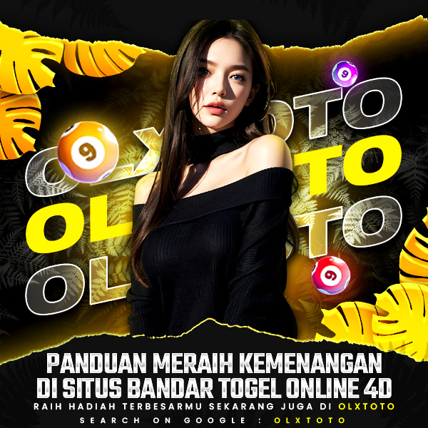 OLXTOTO # Panduan Meraih Kemenangan Di Situs Bandar Togel Online 4D