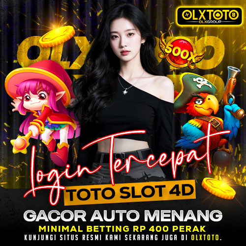 OLXTOTO 🏆 Login Tercepat Toto Slot 4D Gacor Auto Menang