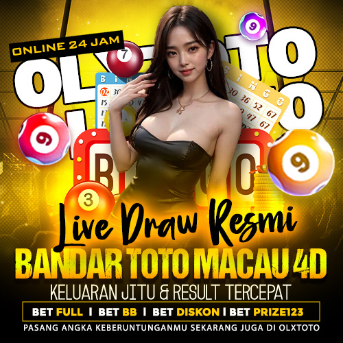OLXTOTO Live Draw Resmi Bandar Toto Macau 4D Keluaran Jitu & Result Tercepat