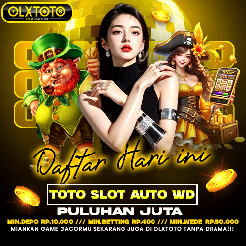 OLXTOTO 💰 Daftar Hari Ini Toto Slot Auto WD Puluhan Juta