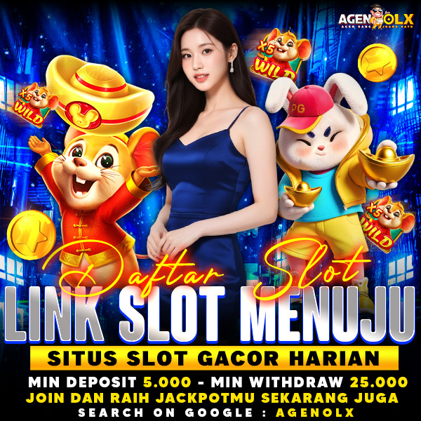 AGEN SLOT RESMI - Daftar Slot & Link Slot Menuju Situs Slot Gacor Harian