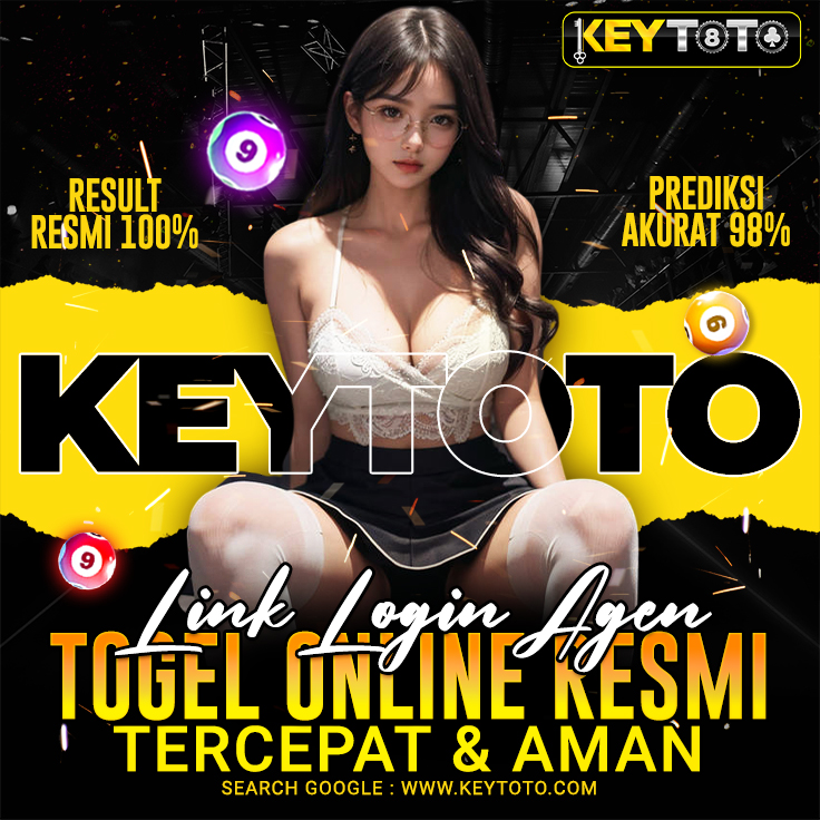 KEYTOTO ⛧ Link Login Agen Togel Online Resmi Tercepat & Aman