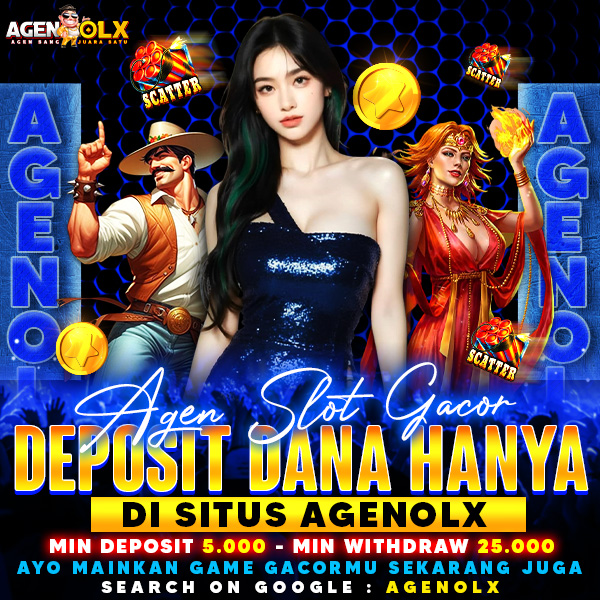 SLOT DANA » Agen Slot Gacor & Deposit Dana Hanya Di Situs AGENOLX
