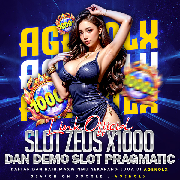 AGENOLX : Link Official Slot Zeus X1000 & Demo Slot Pragmatic