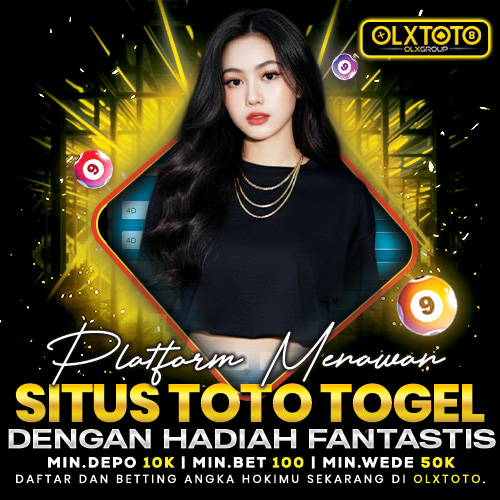 OLXTOTO - Platform Menawan Situs Toto Togel Dengan Hadiah Fantastis