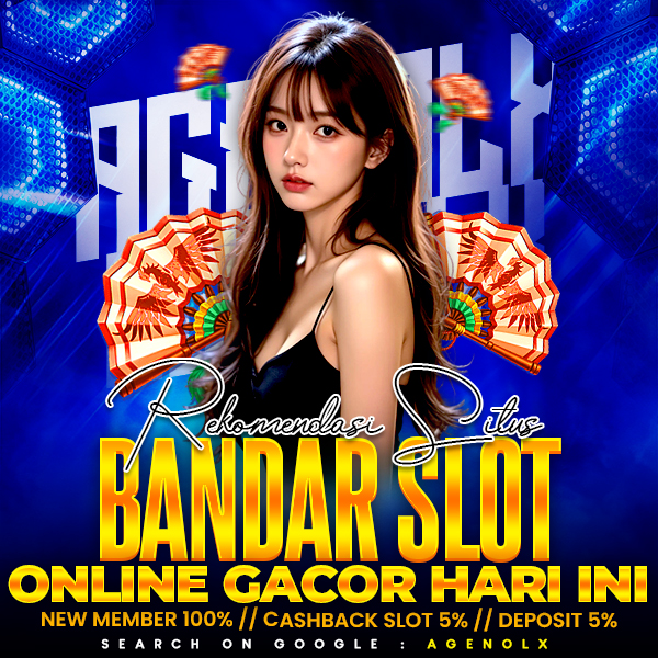 AGENOLX : Rekomendasi Situs Bandar Slot Online Gacor Hari Ini