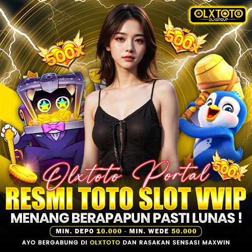 OLXTOTO Portal Resmi Toto Slot VVIP | Menang Berapapun Pasti Lunas!