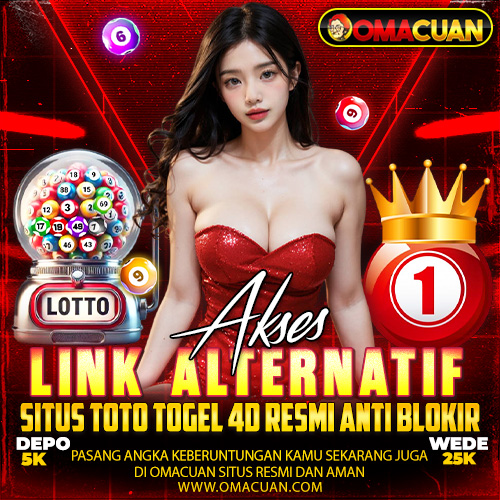 OMACUAN ☸️ Akses Link Alternatif Situs Toto Togel 4D Resmi Anti Blokir