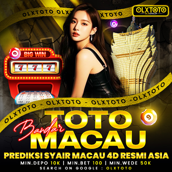 OLXTOTO - Bandar Toto Macau Dan Prediksi Syair Macau 4D Resmi Asia