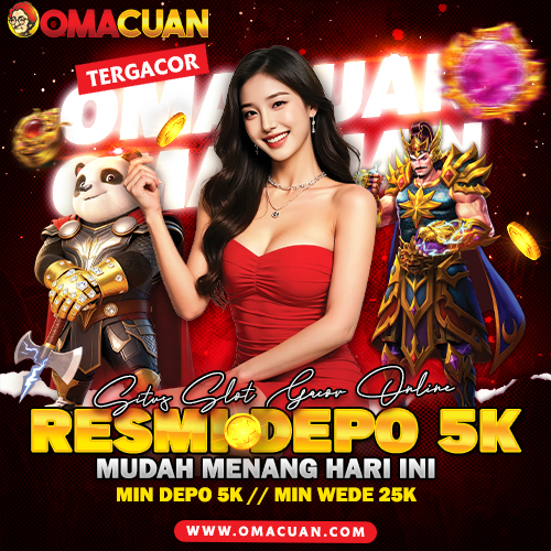 OMACUAN # Situs Slot Gacor Online Terbaik Depo 5K Mudah Menang Hari Ini
