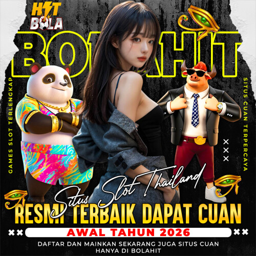 BOLAHIT: Situs Slot Thailand Resmi Terbaik Dapat Cuan Awal Tahun 2026