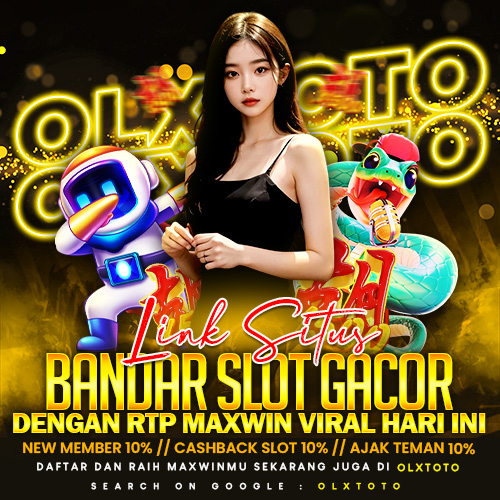 OLXTOTO # Link Situs Bandar Slot Gacor Dengan RTP Maxwin Viral Hari Ini