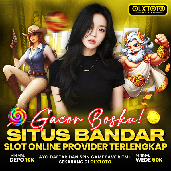 OLXTOTO ⚡️ Situs Bandar Slot Online Provider Terbaru Paling Gacor!