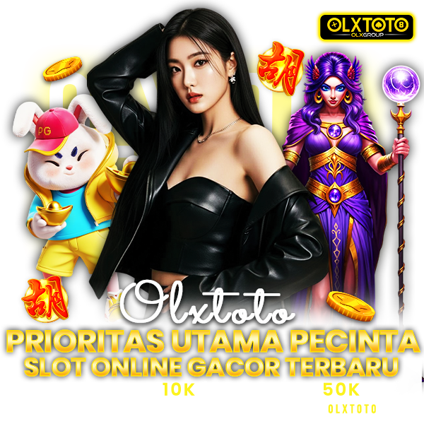 OLXTOTO ⚡️ Prioritas Utama Pecinta Slot Online Gacor Terbaru