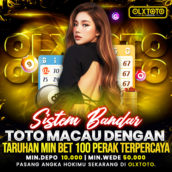 OLXTOTO - Sistem Bandar Toto Macau Dengan Taruhan Min Bet 100 Perak Terpercaya