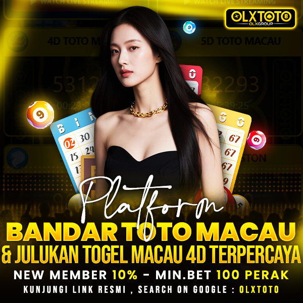 OLXTOTO | Platform Bandar Toto Macau Dan Julukan Togel Macau 4D Terpercaya
