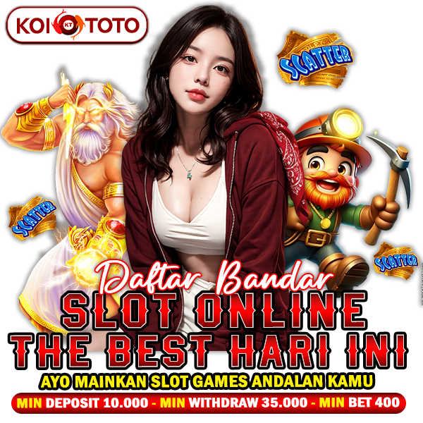 KOITOTO $ Daftar Bandar Slot Online The Best Hari Ini