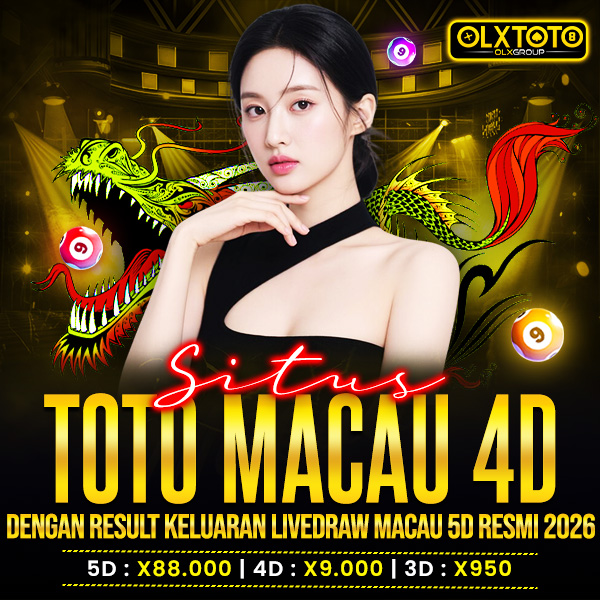 Situs Toto Macau 4D Dengan Result Keluaran Livedraw Macau 5D Resmi 2026