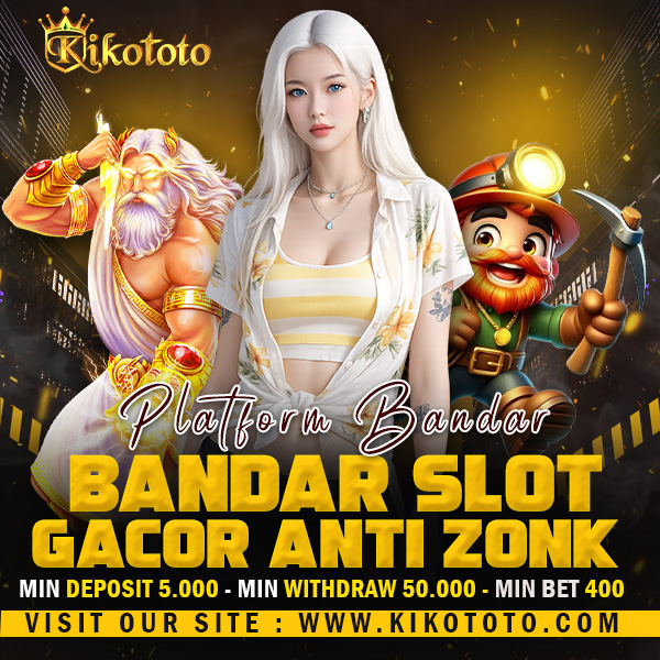 KIKOTOTO: Platform Bandar Slot Gacor Anti Zonk Tiap Hari Banyak JP image 1
