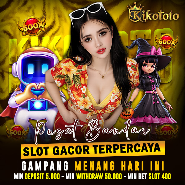 KIKOTOTO: Pusat Bandar Slot Gacor Terpercaya Gampang Menang Hari Ini image 1
