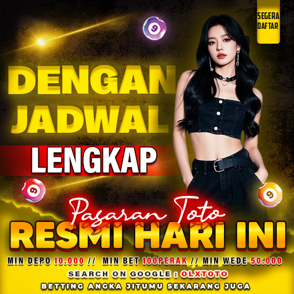 OLXTOTO – Pasaran Toto Lengkap dengan Jadwal Resmi Hari Ini